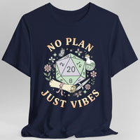 No Plan Just Vibes D&D T-Shirt-GoblinSmith