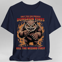 Only You Can Prevent Dungeon Fires Funny D&D T-shirt-GoblinSmith