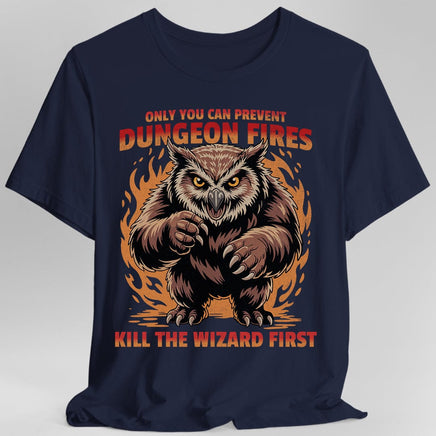 Only You Can Prevent Dungeon Fires Funny D&D T-shirt-GoblinSmith