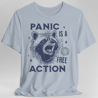 Panic Is A Free Action Shirt-GoblinSmith