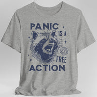Panic Is A Free Action Shirt-GoblinSmith