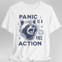 Panic Is A Free Action Shirt-GoblinSmith