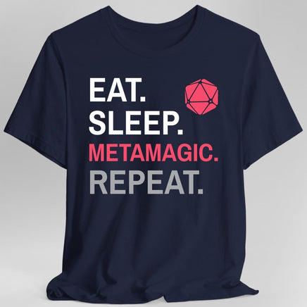 Sorcerer Class T-Shirt – 'Eat, Sleep, Metamagic, Repeat'-GoblinSmith