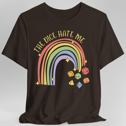 The Dice Hate Me Rainbow T-Shirt-GoblinSmith