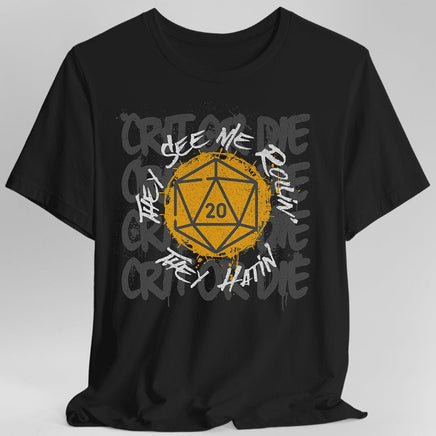 They See Me Rollin They Hatin D20 T-shirt-GoblinSmith