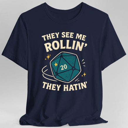 They See Me Rollin' They Hatin' T-Shirt-GoblinSmith