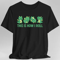 This Is How I Roll Dragon T-Shirt-GoblinSmith