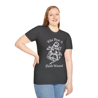 ’Tis But A Flesh Wound T-Shirt-GoblinSmith