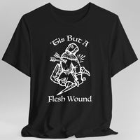 ’Tis But A Flesh Wound T-Shirt-GoblinSmith
