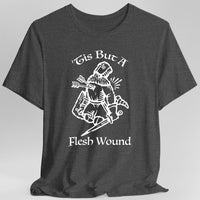 ’Tis But A Flesh Wound T-Shirt-GoblinSmith