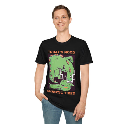 Today's Mood Chaotic Tired T-Shirt-GoblinSmith