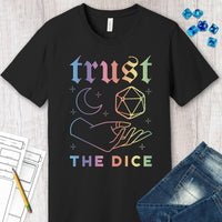 Trust The Dice Celestial D&D T-Shirt-GoblinSmith