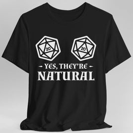 Yes They're Natural D&D Shirt-GoblinSmith